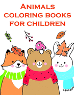 Animals coloring books for children: Funny Christmas Book for special occasion age 2-5