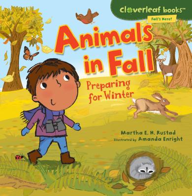 Animals in Fall: Preparing for Winter - Rustad, Martha E H