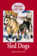 Animals with Jobs: Sled Dogs