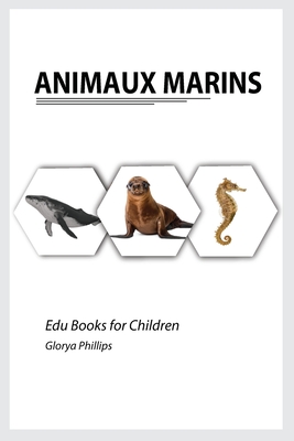 Animaux Marins - Phillips, Glorya