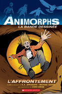 Animorphs La Bande Dessine: N  3 - l'Affrontement