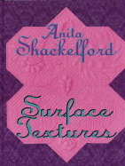 Anita Shackelford: Surface Textures