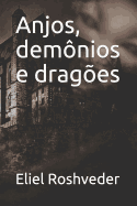 Anjos, demnios e drages