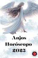 Anjos Horscopo 2025