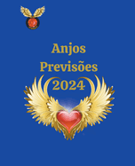 Anjos Previs?es 2024