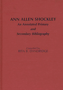 Ann Allen Shockley: An Annotated Primary and Secondary Bibliography