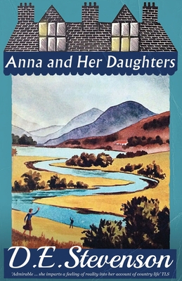 Anna and Her Daughters - Stevenson, D.E.