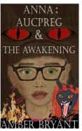 Anna Aucpreg & The Awakening