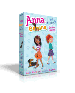 Anna, Banana, and Friends--A Four-Book Paperback Collection!: Anna, Banana, and the Friendship Split; Anna, Banana, and the Monkey in the Middle; Anna, Banana, and the Big-Mouth Bet; Anna, Banana, and the Puppy Parade