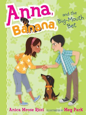 Anna, Banana, and the Big-Mouth Bet, 3 - Rissi, Anica Mrose