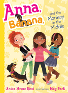Anna, Banana, and the Monkey in the Middle, 2