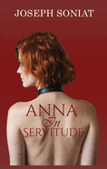 Anna in Servitude