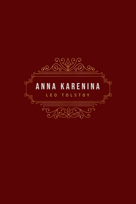 Anna Karenina - Tolstoy, Leo