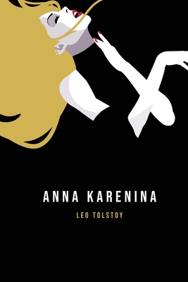 Anna Karenina - Tolstoy, Leo