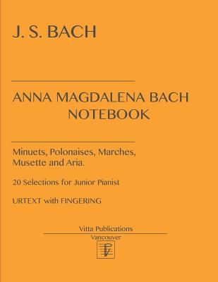Anna Magdalena Bach Notebook: Urtext with Fingerings - Shevtsov, V (Editor), and Bach, J S