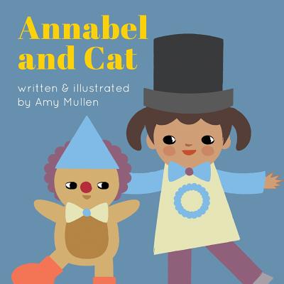 Annabel and Cat - Mullen, Amy