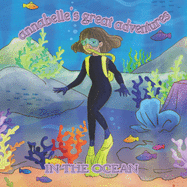 Annabelle's Great Adventures In The Ocean