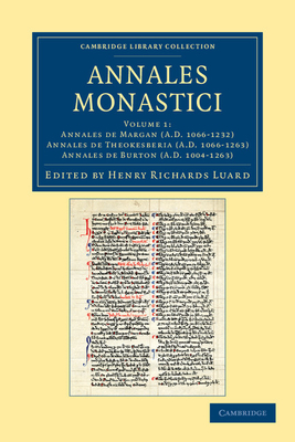 Annales Monastici - Luard, Henry Richards (Editor)