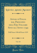 Annali d'Italia Dal Principio Dell'era Volgare Sino All'anno 1749, Vol. 10: Dall'anno 1501 Dell'era Volgare Fino All'anno 1600 (Classic Reprint)