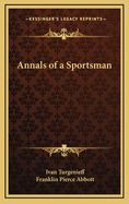 Annals of a Sportsman