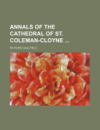 Annals of the Cathedral of St. Coleman-Cloyne