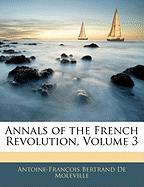 Annals of the French Revolution, Volume 3