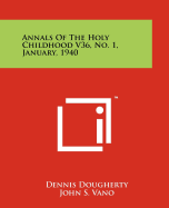 Annals of the Holy Childhood V36, No. 1, January, 1940