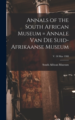 Annals of the South African Museum = Annale Van Die Suid-Afrikaanse Museum; v. 58 Mar 1988 - South African Museum (Creator)