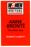 Anne Brontl: The Other One - Langland, Elizabeth