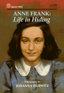 Anne Frank: Life in Hiding