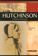 Anne Hutchinson: Puritan Protester
