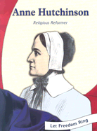 Anne Hutchinson: Religious Reformer