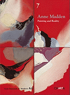Anne Madden: Painting and Reality