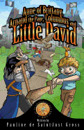 Anne of Brittany, Arnaud the Page, Columbus and Little David: The Adventures of David and the Magic Coin, Book 4