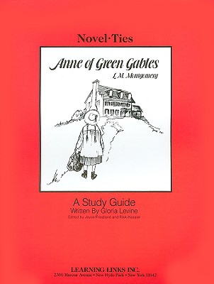 Anne of Green Gables - Levine, Gloria, and Friedland, Joyce (Editor), and Kessler, Rikki (Editor)