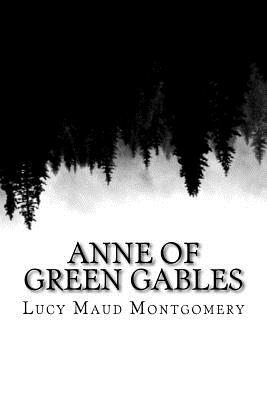 Anne of Green Gables - Montgomery, Lucy Maud