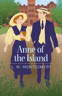 Anne of the Island - Montgomery, L. M.