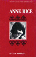 Anne Rice: Twayne's United States Authors