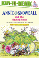 Annie and Snowball and the Magical House: Ready-To-Read Level 2volume 7