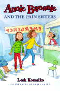 Annie Bananie and the Pain Sisters - Komaiko, Leah