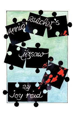 Annie Butcher's Jigsaw - Reid, Joy