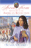 Annie Henry: Adventures in the American Revolution