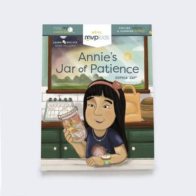 Annie's Jar of Patience: Feeling Impatient & Learning Patience - Day, Sophia, and Johnson, Megan