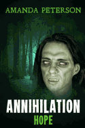Annihilation - Hope: (annihilation, Book 2)