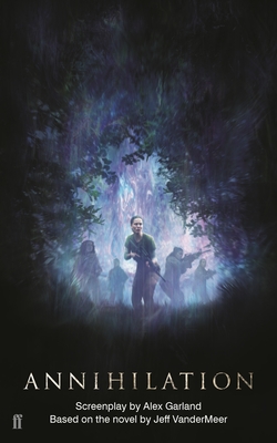 Annihilation - Garland, Alex