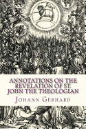 Annotations on the Revelation of St. John the Theologian