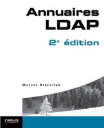 Annuaire LDAP 2e ?dition: SQL et PL/SQL