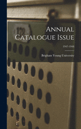 Annual Catalogue Issue; 1947-1948