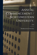 Annual Commencement / Northwestern University.; 1956