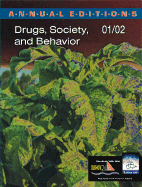 Annual Editions: Drugs, Society, and Behavior 01/02